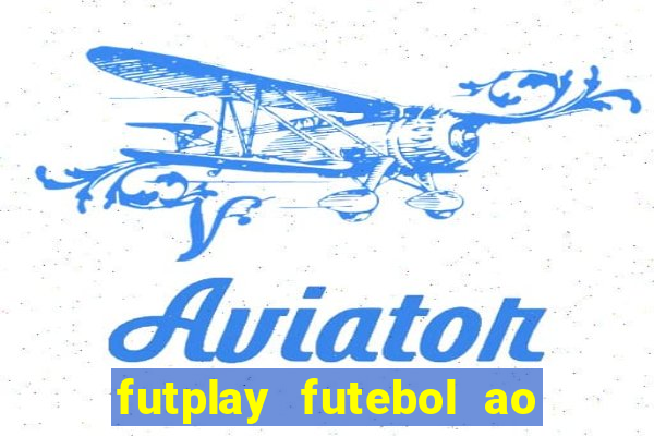 futplay futebol ao vivo apk